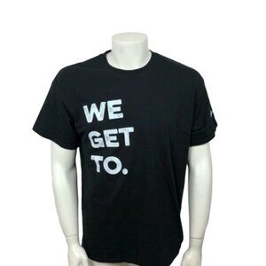 CUSTOM INC "WE GET TO." Men's T-Shirt Black Sz L